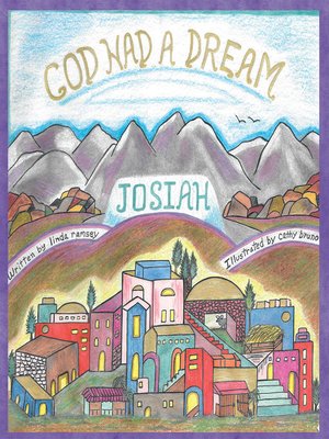 cover image of God Had a Dream Josiah